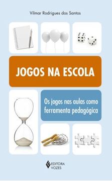 Imagem de JOGOS NA ESCOLA - OS JOGOS NAS AULAS COMO FERRAMENTA PEDAGOGICA