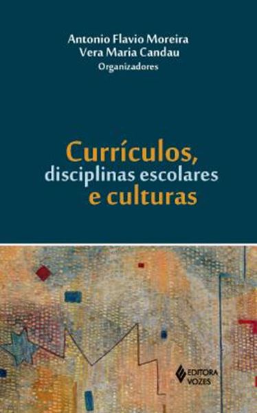 Picture of CURRICULOS, DISCIPLINAS ESCOLARES E CULTURAS