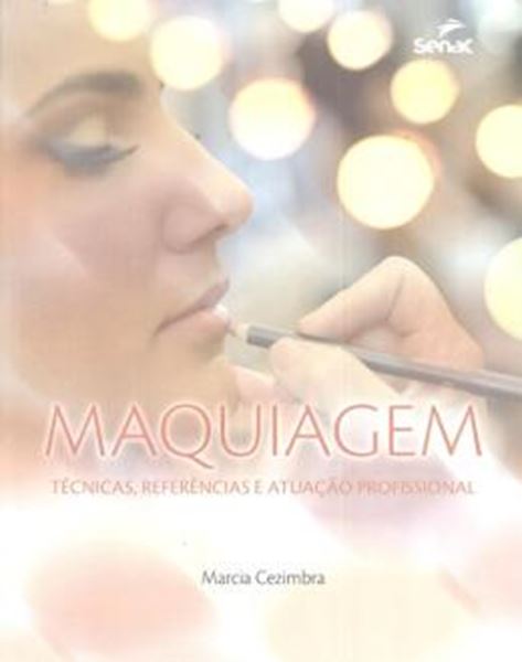 Picture of MAQUIAGEM - TECNICAS, REFERENCIAS E ATUACAO PROFISSIONAL