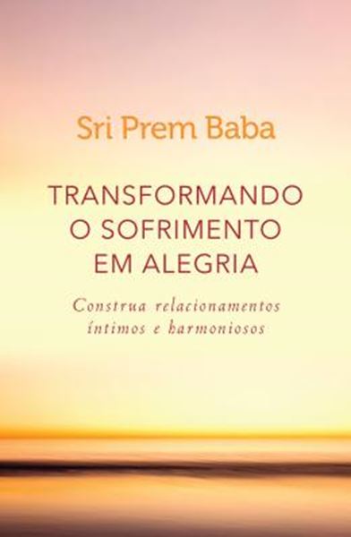 Picture of TRANSFORMANDO O SOFRIMENTO EM ALEGRIA