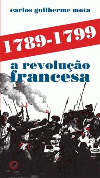 Picture of 1789-1799 - A REVOLUCAO FRANCESA - HISTORIA - 2ª ED