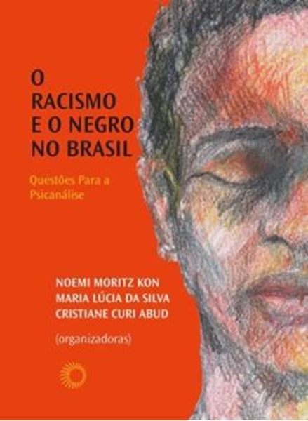 Picture of RACISMO E O NEGRO NO BRASIL - QUESTOES PARA A PSICANALISE