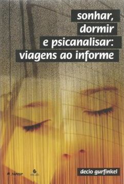 Imagem de SONHAR, DORMIR E PSICANALISAR