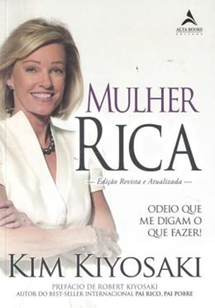 Picture of MULHER RICA - ODEIO QUE ME DIGAM O QUE FAZER!