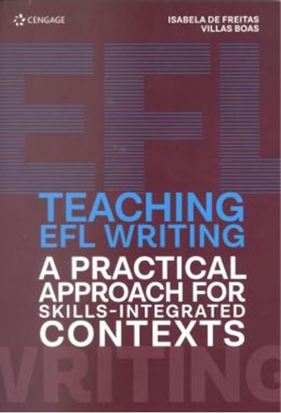 Picture of TEACHING EFL WRITING - A PRACTICAL APPROACH FOR SKILLS-INTEGRATED CONTEXTS