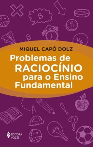 Picture of PROBLEMAS DE RACIOCINIO PARA O ENSINO FUNDAMENTAL