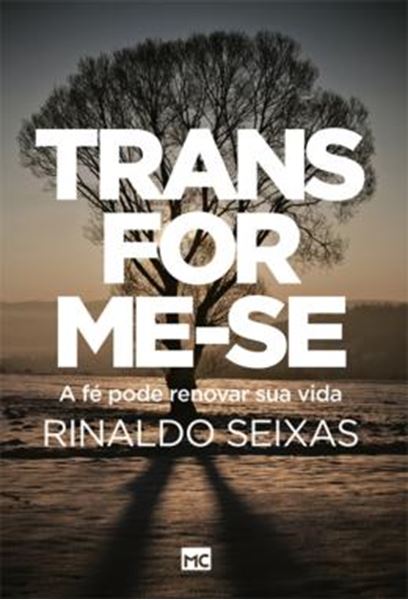Picture of TRANSFORME-SE - A FE PODE RENOVAR SUA VIDA