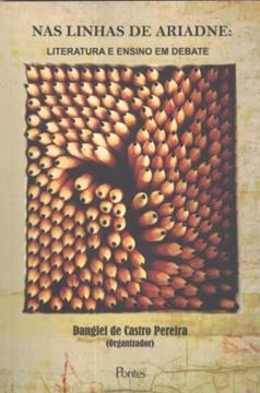Imagem de NAS LINHAS DE ARIADNE: LITERATURA E ENSINO EM DEBATE