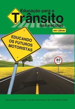 Imagem de EDUCACAO PARA O TRANSITO NAS ESCOLAS EM LIBRAS