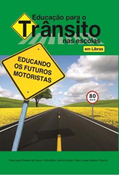 Picture of EDUCACAO PARA O TRANSITO NAS ESCOLAS EM LIBRAS