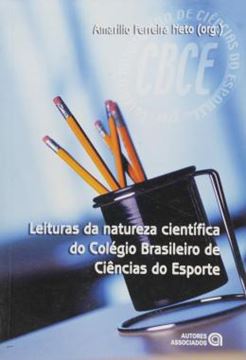 Imagem de LEITURAS DA NATUREZA CIENTIFICA DO COLEGIO BRASILEIRO DE CIENCIAS DO ESPORTE