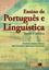 Imagem de ENSINO DE PORTUGUES E LINGUISTICA - TEORIA E PRATICA