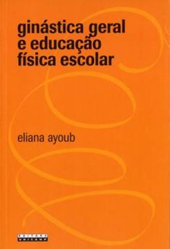Imagem de GINASTICA GERAL E EDUCACAO FISICA ESCOLAR
