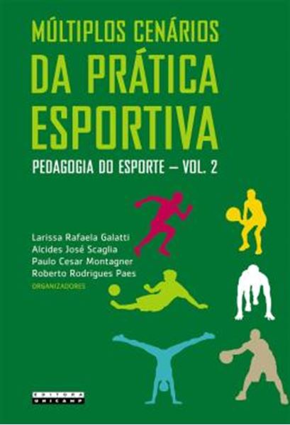 Picture of MULTIPLOS CENARIOS DA PRATICA ESPORTIVA - VOL. 2 - PEDAGOGIA DO ESPORTE