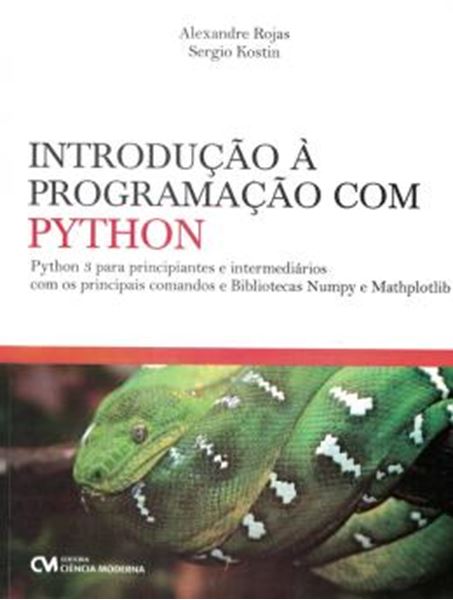 Picture of INTRODUCAO A PROGRAMACAO COM PYTHON - PHYTON 3 PARA PRINCIPIANTES E INTERMEDIARIOS COM OS PRINCIPAIS COMANDOS E BIBLIOTECAS NUMPY E MATHPLOTLIB