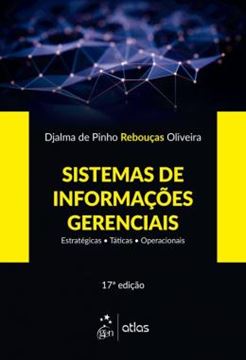 Imagem de SISTEMAS DE INFORMACOES GERENCIAIS - ESTRATEGICAS - TATICAS - OPERACIONAIS - 17ª ED