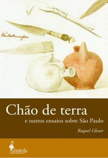 Picture of CHAO DE TERRA - E OUTROS ENSAIOS SOBRE SAO PAULO