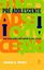 Imagem de PRE-ADOLESCENTE - UM GUIA PARA ENTENDER SEU FILHO