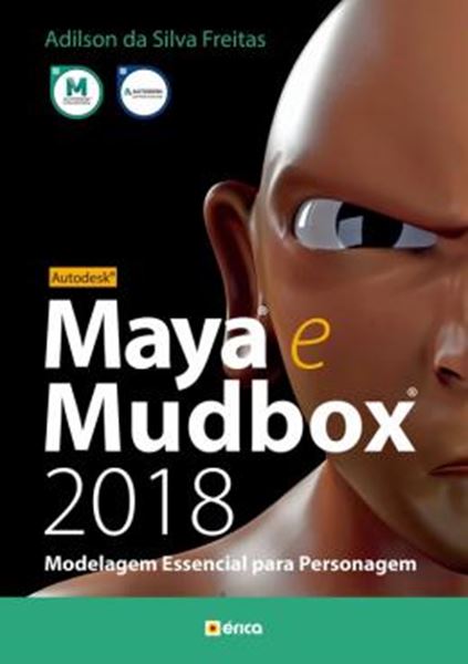 Picture of AUTODESK MAYA E MUDBOX 2018 - MODELAGEM ESSENCIAL PARA PERSONAGEM