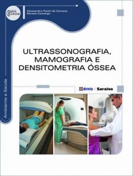 Imagem de ULTRASSONOGRAFIA, MAMOGRAFIA E DENSITOMETRIA OSSEA