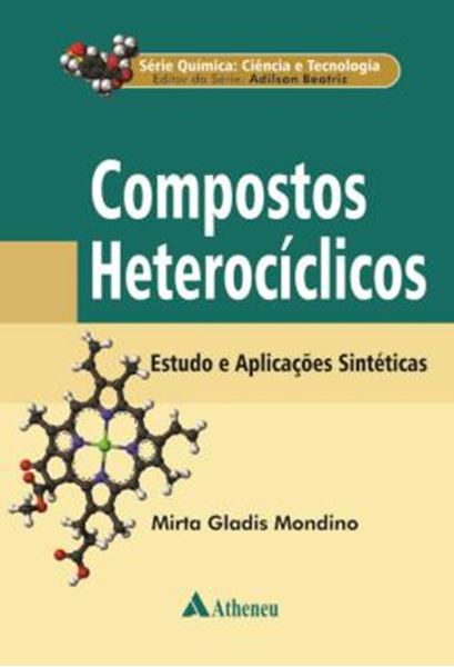 Picture of COMPOSTOS HETEROCICLICOS - ESTUDOS E APLICACOES SINTETICAS