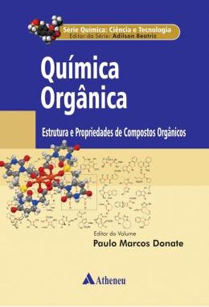 Picture of QUIMICA ORGANICA - VOLUME 2 - ESTRUTURA E PROPRIEDADES DE COMPOSTOS ORGANICOS