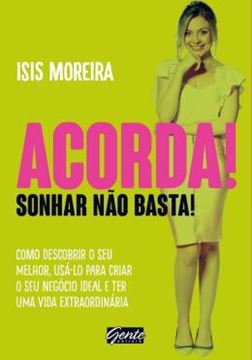 Imagem de ACORDA! SONHAR NAO BASTA!