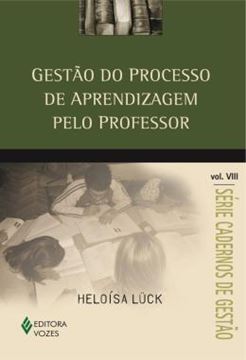 Imagem de GESTAO DO PROCESSO DE APRENDIZAGEM PELO PROFESSOR - VOLUME 8
