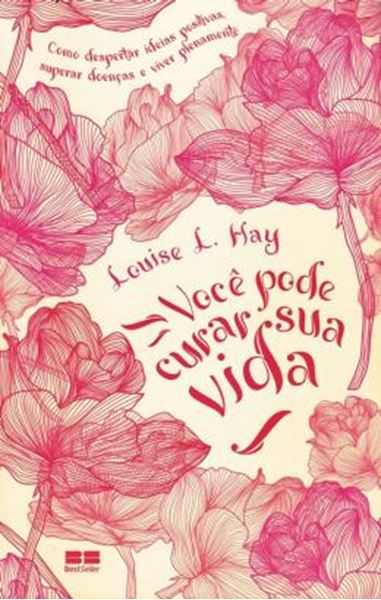 Picture of VOCE PODE CURAR SUA VIDA -  COMO DESPERTAR IDEIA POSITIVAS, SUPERAR DOENCAS E VIVER PLENAMENTE - 114ª EDICAO