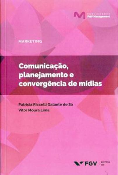 Picture of COMUNICACAO, PLANEJAMENTO E CONVERGENCIA DE MIDIAS