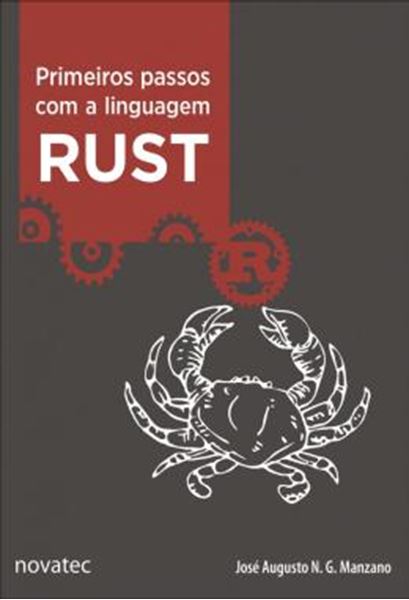 Picture of PRIMEIROS PASSOS COM A LINGUAGEM RUST