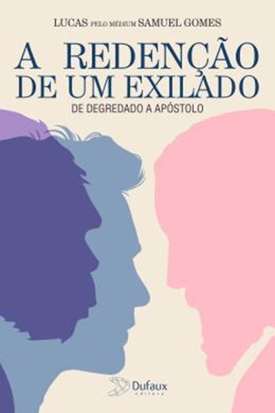 Picture of A REDENCAO DE EXILADO, DE DEPORTADO A APOSTOLO