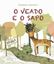 Imagem de VEADO E O SAPO, O