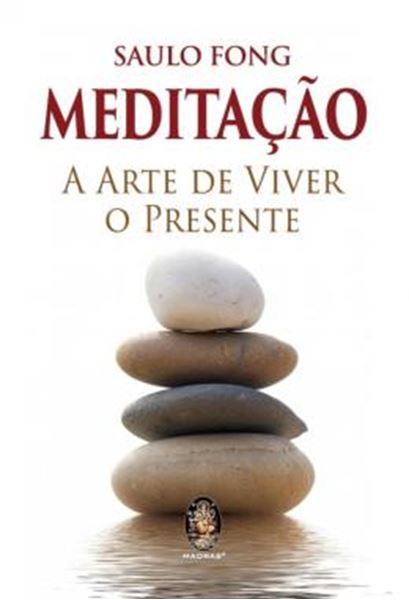 Picture of MEDITACAO - A ARTE DE VIVER O PRESENTE