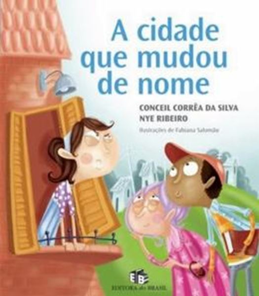 Picture of A CIDADE QUE MUDOU DE NOME - 2ª ED