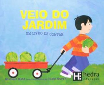 Imagem de VEIO DO JARDIM - UM LIVRO DE CONTAR
