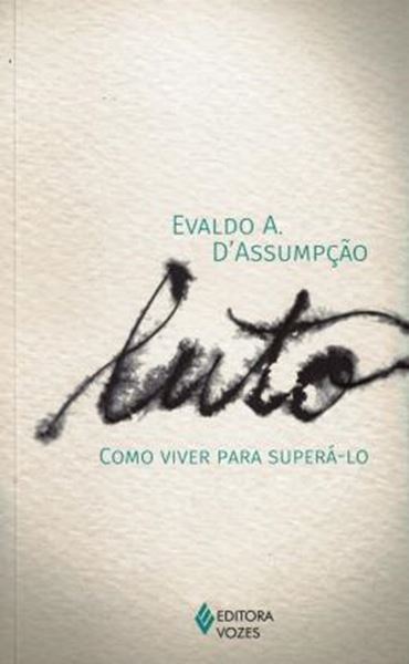 Picture of LUTO - COMO VIVER PARA SUPERA-LO