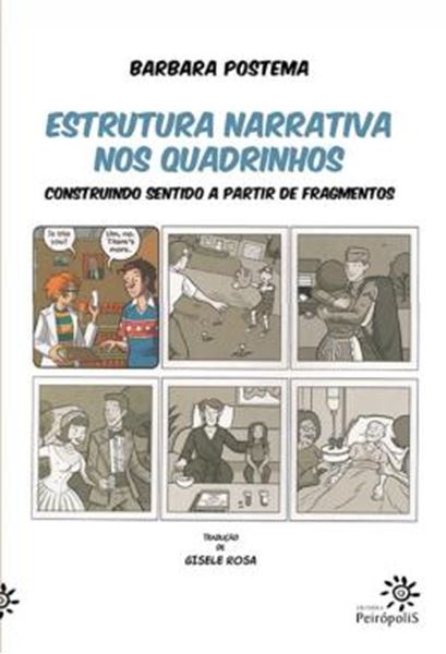 Picture of ESTRUTURA NARRATIVA NOS QUADRINHOS - CONSTRUINDO SENTIDO A PARTIR DE FRAGMENTOS