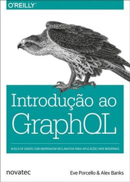 Picture of INTRODUCAO AO GRAPHQL - BUSCA DE DADOS COM ABORDAGEM DECLARATIVA PARA APLICACOES WEB MODERNAS