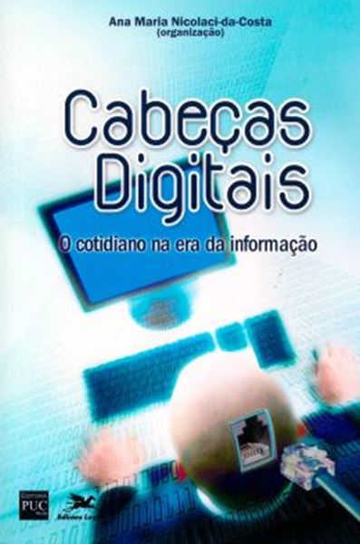 Picture of CABECAS DIGITAIS - O COTIDIANO NA ERA DA INFORMACAO