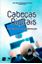 Imagem de CABECAS DIGITAIS - O COTIDIANO NA ERA DA INFORMACAO