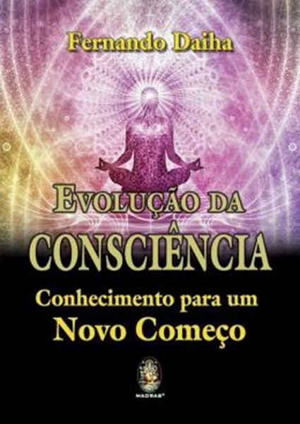 Picture of EVOLUCAO DA CONSCIENCIA - CONHECIMENTO PARA UM NOVO COMECO