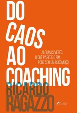 Imagem de DO CAOS AO COACHING