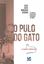 Imagem de PULO DO GATO, O - ESSE GATO NINGUEM SEGURA - 45 ANOS DE SUCESSO DO PROGRAMA DE RADIO