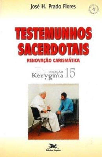 Picture of TESTEMUNHOS SACERDOTAIS - RENOVACAO CARISMATICA