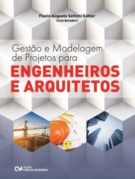 Imagem de GESTAO E MODELAGEM DE PROJETOS PARA ENGENHEIROS E ARQUITETOS