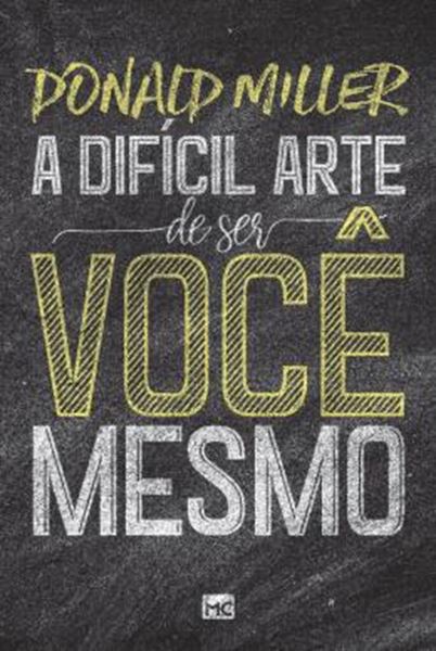 Picture of DIFICIL ARTE DE SER VOCE MESMO, A