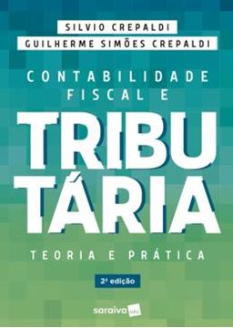 Imagem de CONTABILIDADE FISCAL E TRIBUTARIA - 2ª ED