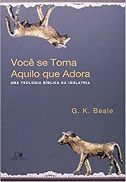 Picture of VOCE SE TORNA AQUILO QUE ADORA