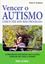 Imagem de VENCER O AUTISMO COM O THE SON-RISE PROGRAM